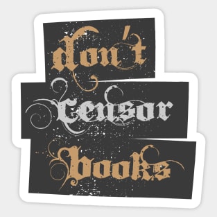 Don't Censor Books Sticker